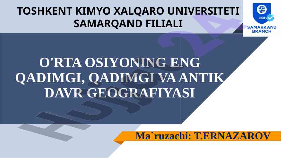 O'rta osiyoning qadimgi va antik davr geografiyasi