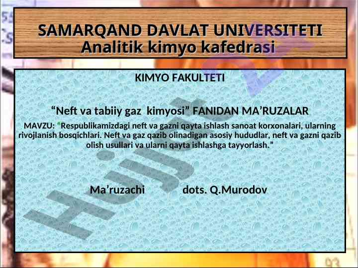 Neft va tabiiy gaz kimyosi o‘quv qo‘llanma