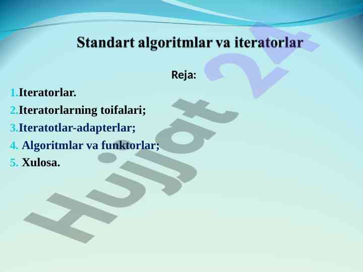 Iteratorlar va algoritmlar haqida ma'lumotlar