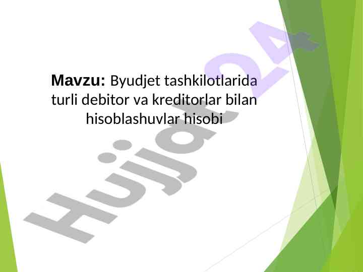 Byudjet tashkilotlarida hisoblashuvlar hisobi