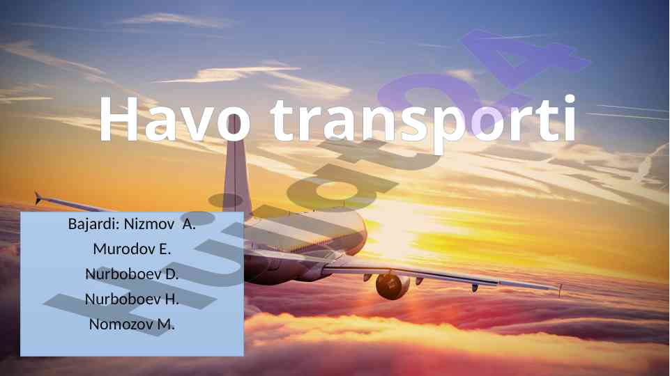 Havo transporti tarixi va qulayliklari