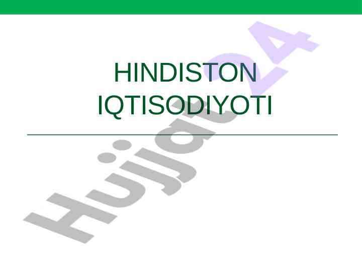 Hindiston iqtisodiyoti va xalqaro savdosi tahlili