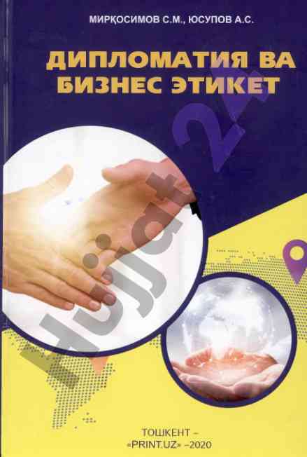 Diplomatiya va biznes etiket o‘quv qo‘llanma