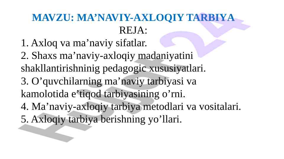 Ma'naviya axloqiy tarbiya rejasi va metodlari