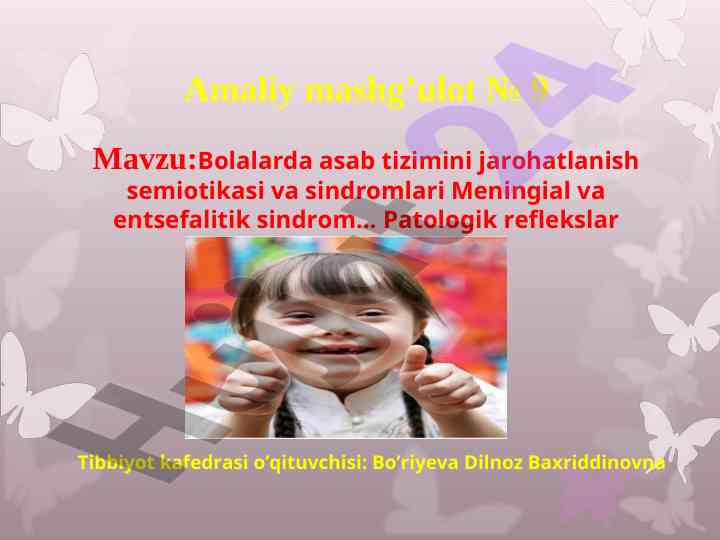 Bolalarda asab tizimini jarohatlanish sindromlari