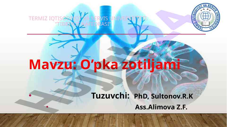 O’pka zotiljami va uning klinikalari