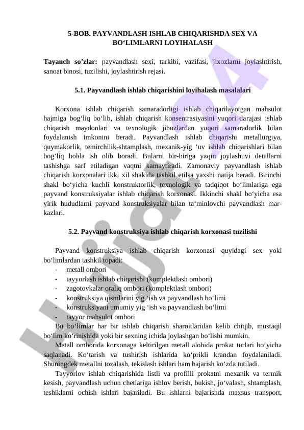 Payvandlash ishlab chiqarishda sex va bo‘limlarni loyihalash