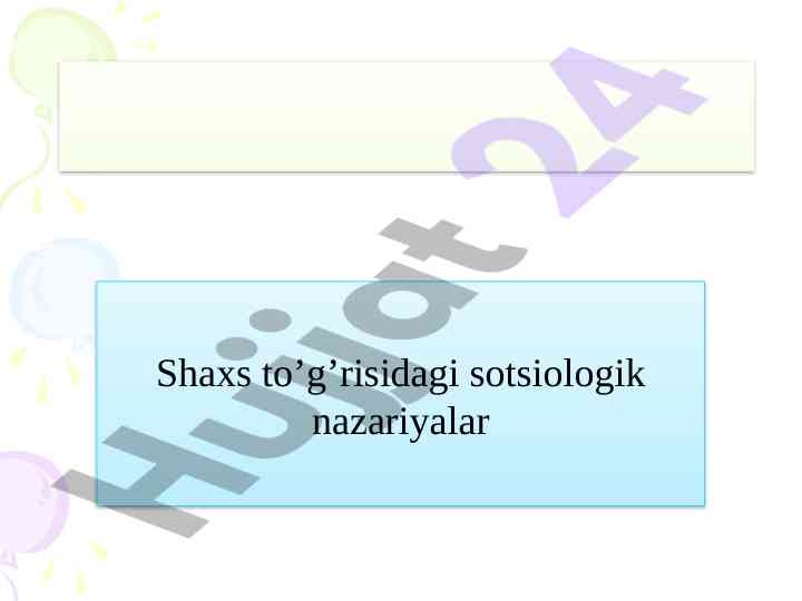 Shaxs va sotsiologik nazariyalar bilan tanishing