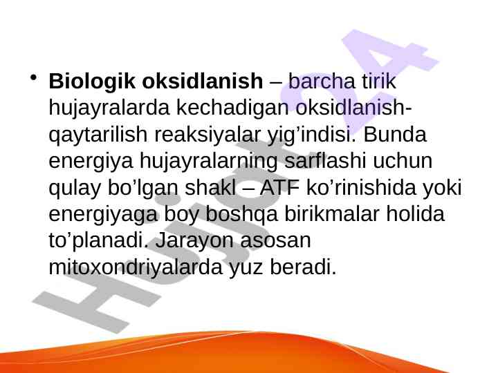 Biologik oksidlanish jarayonlari va energiyaning olishi