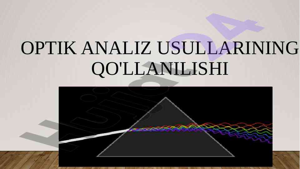 Optik Analiz Usullarining Qo'llanilishi