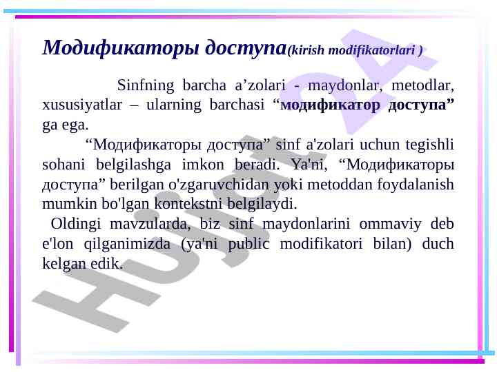 Kirish modifikatorlari va ularning amalga oshirilishi