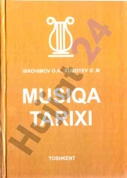 Musiqa tarixi o‘quv qo‘llanmasi