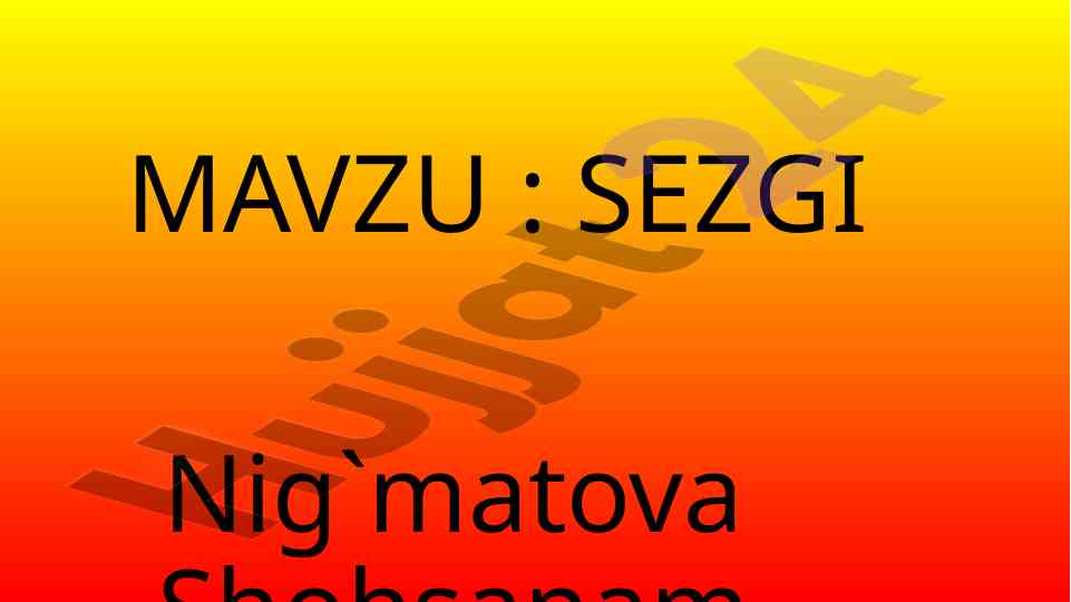 Sezgilarning nerv fiziologik asosi