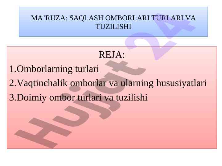 Saqlash omborlari turlari va tuzilishi