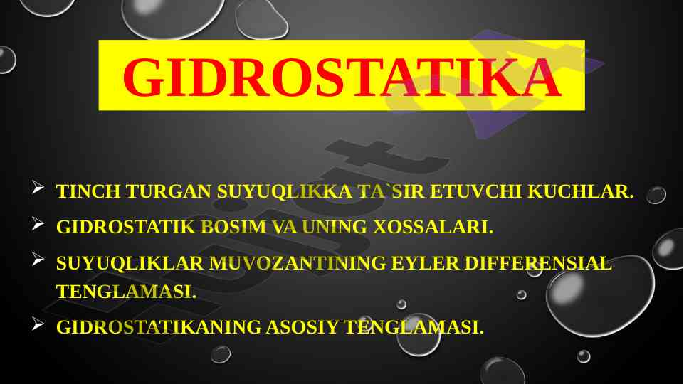 Gidrostatika va suyuqlik bosimi asosiy qonunlari