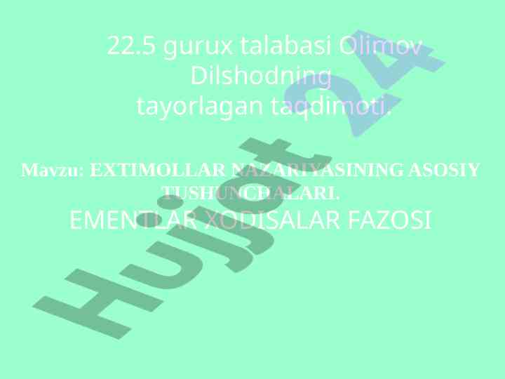 Ehtimollar nazariyasining asosiy tushunchalari