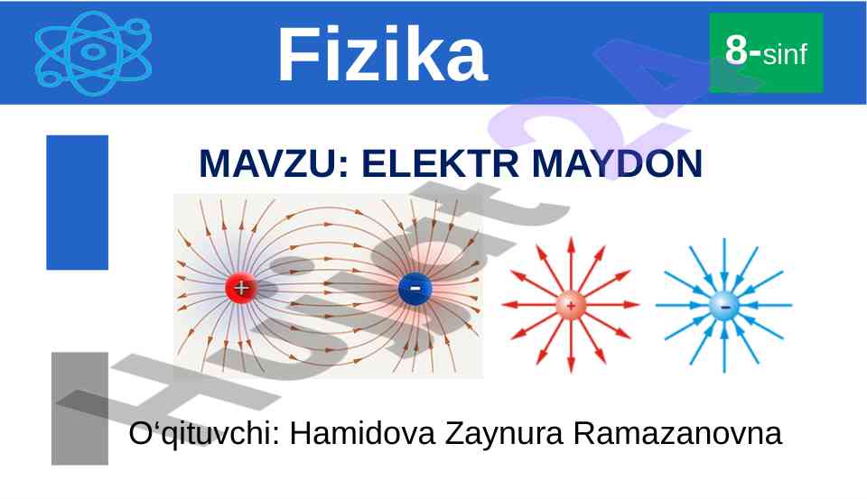 Elektr maydon: tushuncha va tajribalar