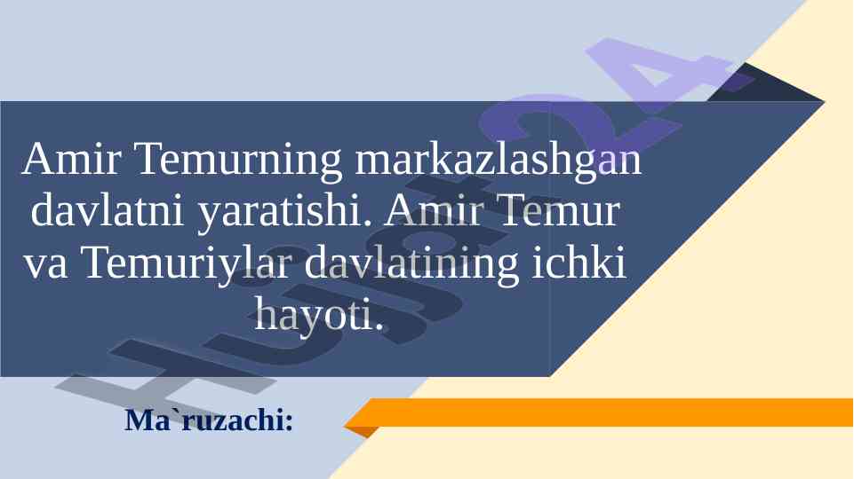 Amir temurning markazlashgan davlat yaratishi
