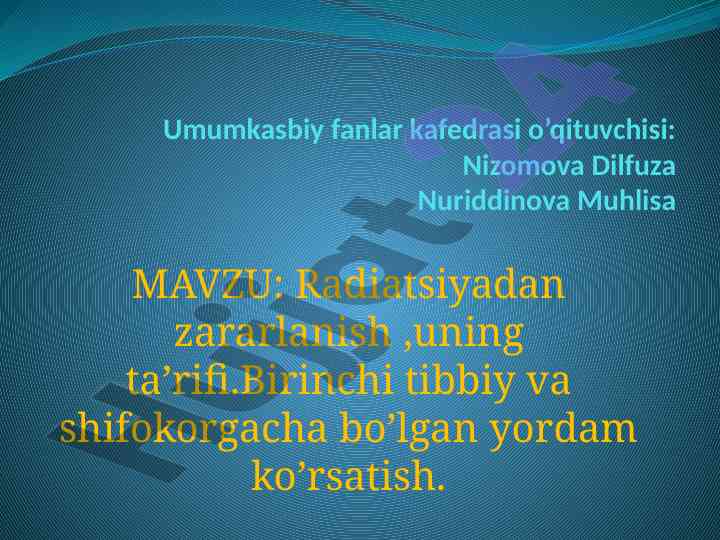 Radiatsiyadan zararlanish va tibbiy yordam