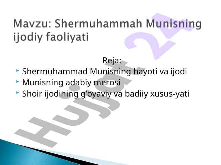 Shermuhammad munisning hayoti va ijodi tahlili