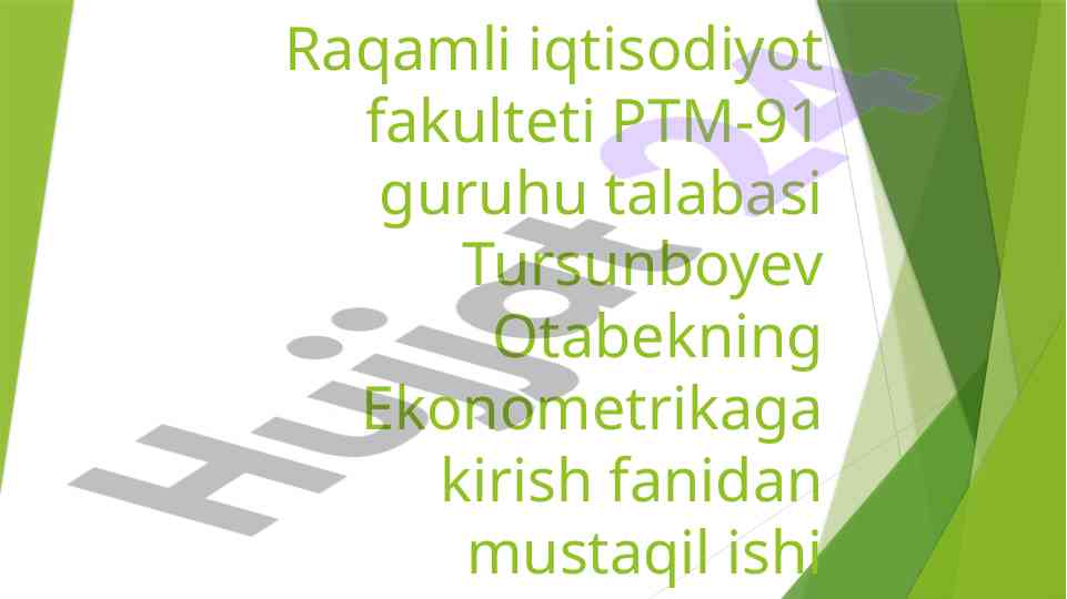 Ekonometrika fanining usullari va vazifalari