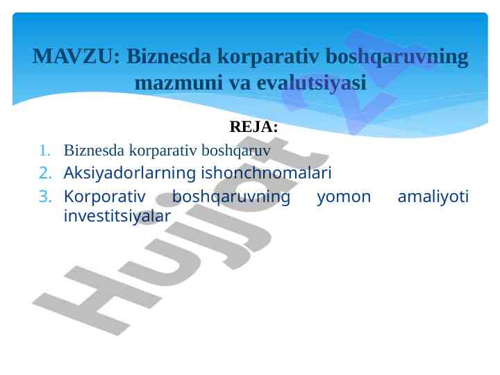 Biznesda korparativ boshqaruvning mazmuni va evaluatsiyasi