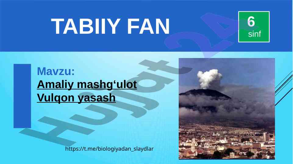 Vulqon yasash amaliy mashg‘uloti 6 sinf
