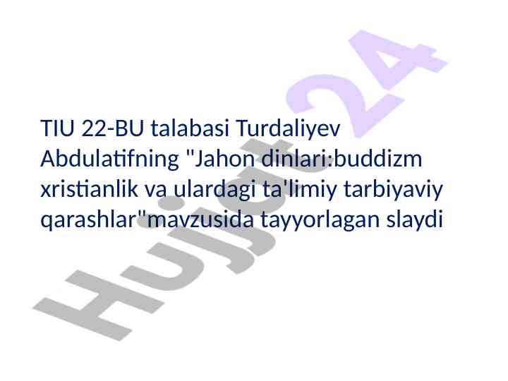 Jahon dinlari: buddizm va xristianlik ta'limotlari