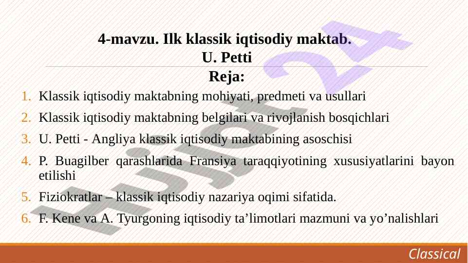 Klassik iqtisodiy maktabning mohiyati va usullari