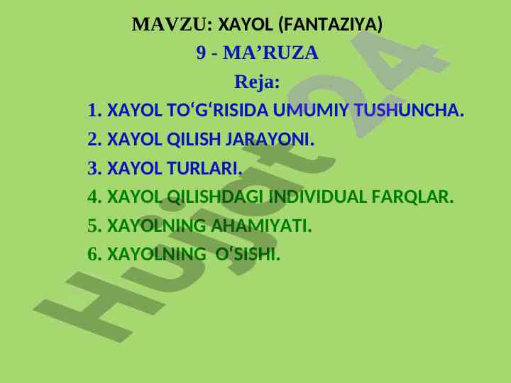 Xayol va fantaziya haqida umumiy ma’ruzalar