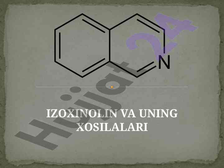 Izoxinolin va uning xosilalari bo'yicha tahlil