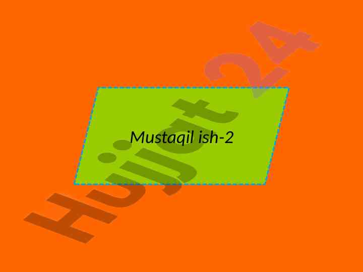 Mustaqil ishlar tahlili va yondoshlari