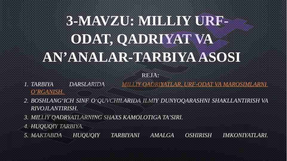 Milliy qadriyatlar va tarbiya asosi