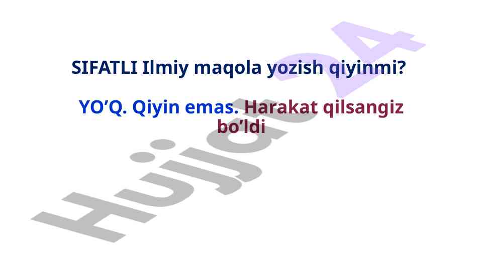 Sifatli ilmiy maqola yozish qoidalari