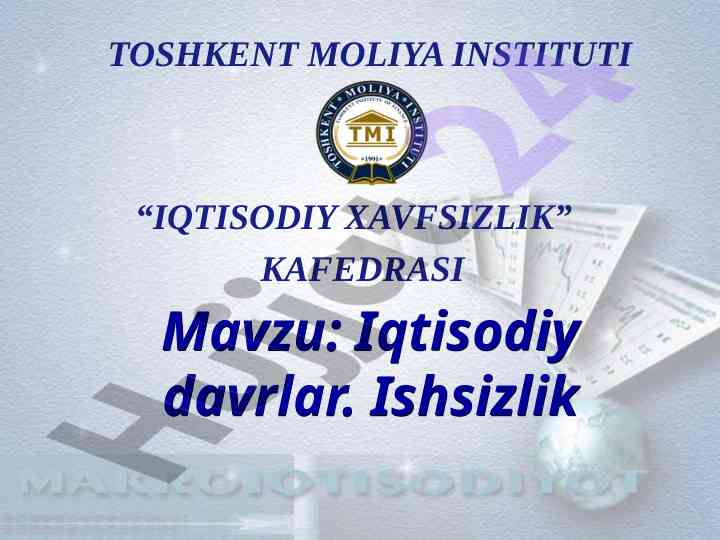Iqtisodiy davrlar va ularning asosiy fazalari