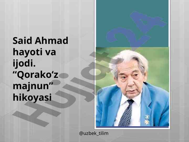 Said ahmad hayoti va ijodi haqida maqola