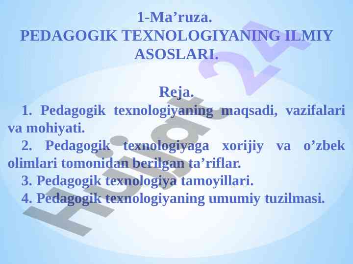 Pedagogik texnologiyaning ilmiy asoslari