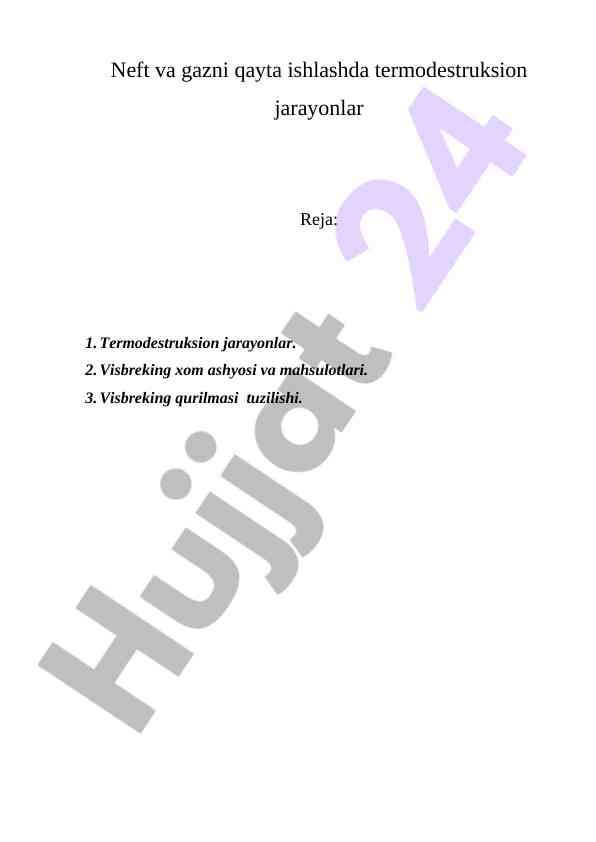 Termodestruksion jarayonlar va neft mahsulotlari