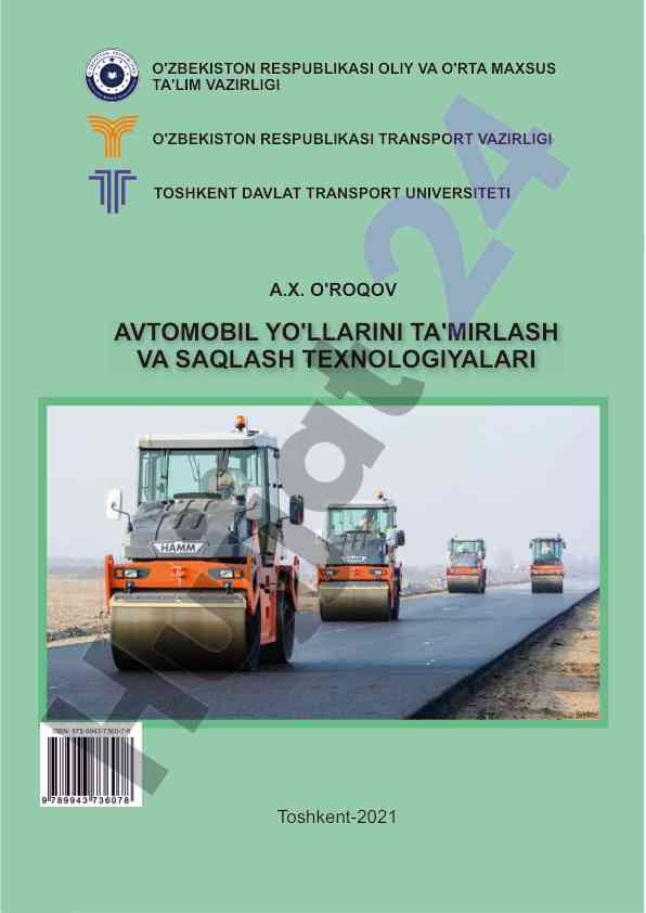 Avtomobil yo'llarini ta'mirlash va saqlash texnologiyalari