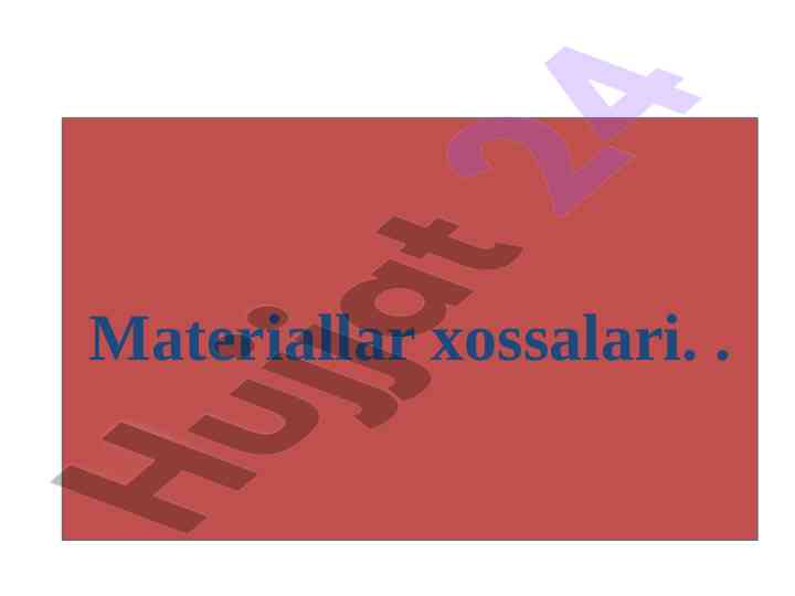 Konstruktsion materiallar va ularning xossalari