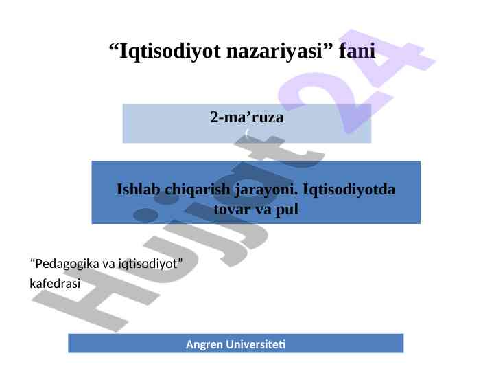 Iqtisodiyot nazariyasi darsligi bo'yicha ma'ruzalar