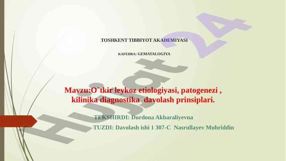 Otkir leykoz etiologiyasi va diagnostika prinsiplari