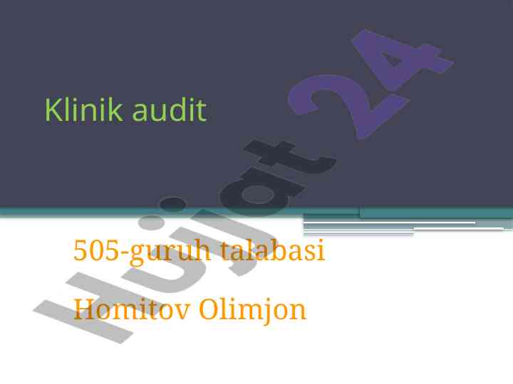 Klinik audit hisobi va bemor qo'llanmasi
