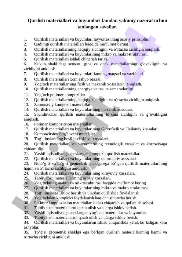 Qurilish materiallari buyumlari fanidan nazorat savollari