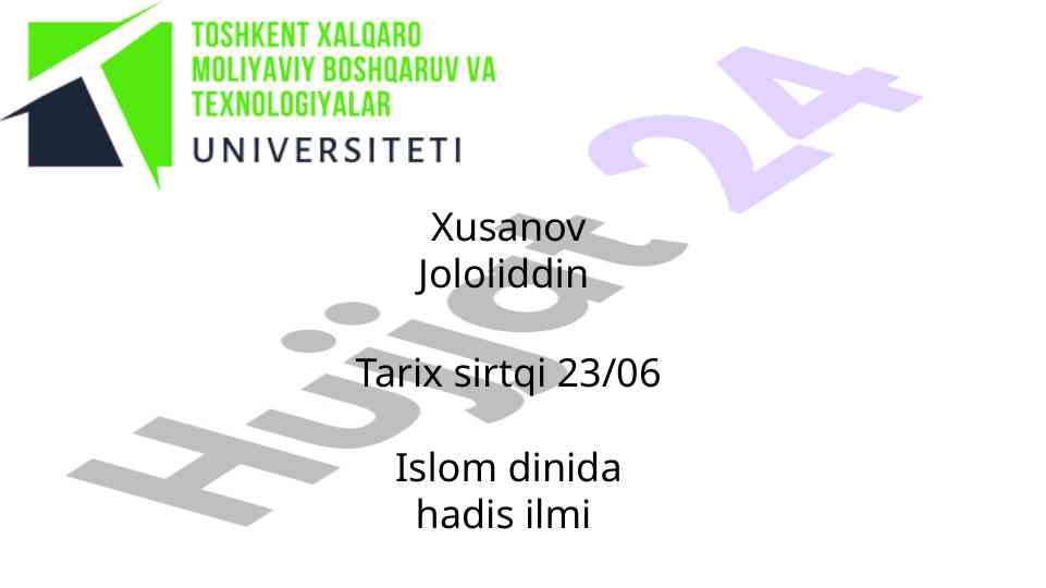 Islom dinida hadis ilmi haqida maʼlumot