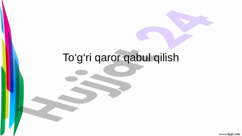 Qaror qabul qilish jarayonining ahamiyati