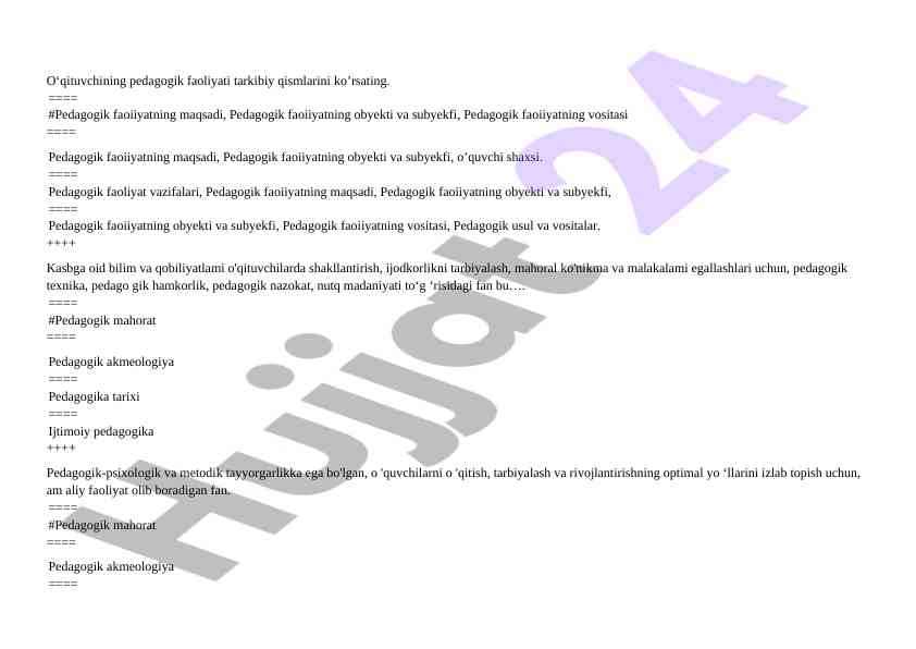 Pedagogik faoliyatning asosiy qismlari va maqsadlari