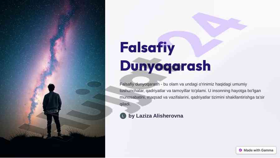 Falsafiy dunyoqarashning ta'rifi va xususiyatlari