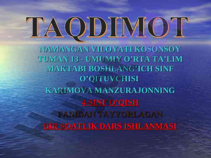 O‘qish fanidan dars ishlanmasi taqdimoti