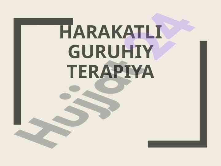 Harakatli guruhiy terapiya